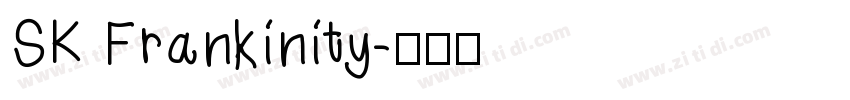 SK Frankinity字体转换